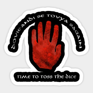 Time To Toss The Dice - Wheel of Time Sticker